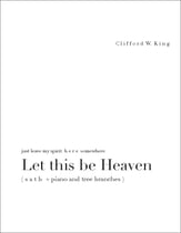Let This Be Heaven SATB choral sheet music cover